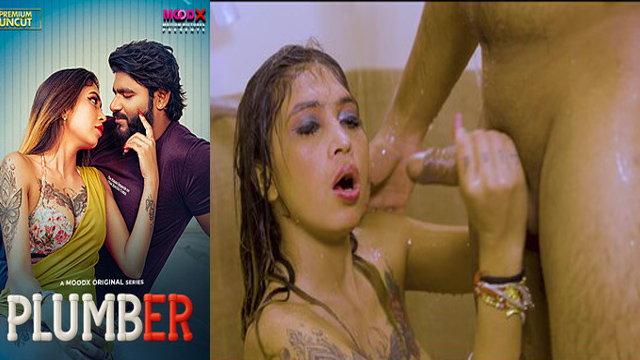 Plumber 2025 Uncut Hot Moodx Web Series Viral