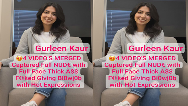 Gurleen Kaur Punjabi Latest Most Exclusive – Viral Thick Ass Fucked & Giving Blowjob Hot Expressions