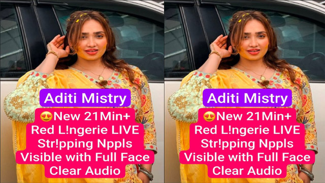 Aditi Mistry New 21Min – Red Lngrie Live Stripping Npples