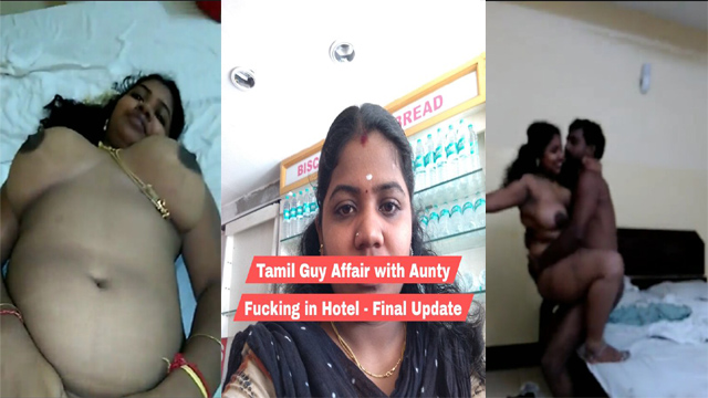 Tamil Guy Affair with Aunty Fucking in Hotel