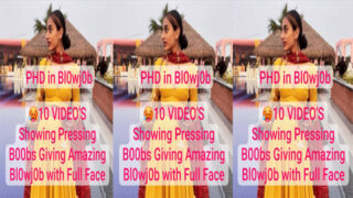Desi GF PHD in Blowjob Boobs – Giving Amazing Blowjob Video