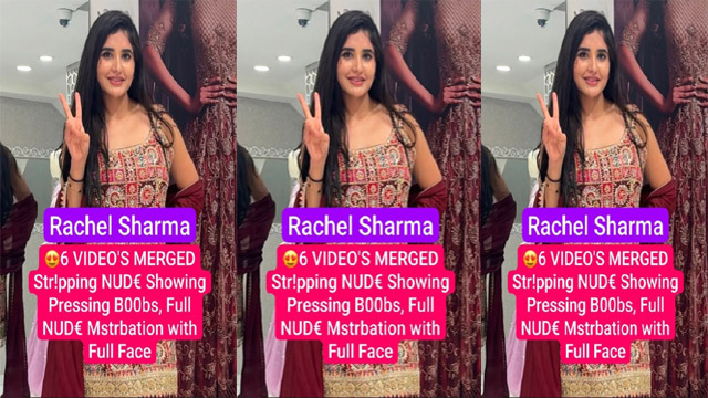 Rachel Sharma Stripping – Nude Showing Pressing Boobs